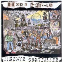 Hors Controle : Liberte Surveillee